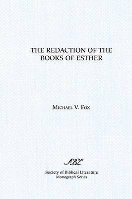 The Redaction of the Books of Esther 1