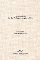 Iamblichus, John M Dillon, Jackson P Hershbell - On the Pythagorean Way of Life, Häftad
