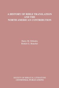 bokomslag A History of Bible Translation and the North American Contribution