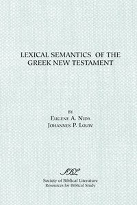 bokomslag Lexical Semantics of the Greek New Testament