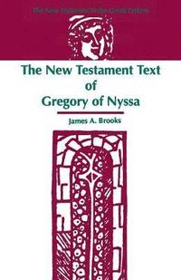 bokomslag New Testament Text of Gregory of Nyssa