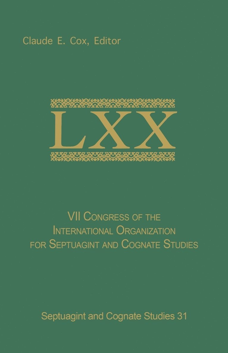 International Organization for Septuagin, International Organization For Septuagin, Claude E. Cox - VII Congress of the International Organization for Septuagint and Cognate Studies, Häftad