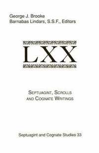 bokomslag Septuagint, Scrolls, and Cognate Writings