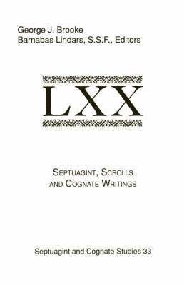 J. Brooke, George, Barnabas Lindars - Septuagint, Scrolls, and Cognate Writings, Häftad