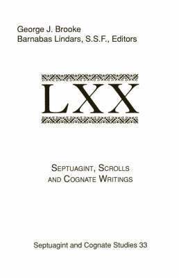 Septuagint, Scrolls, and Cognate Writings 1