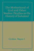 Motherhood of God and Other Studies
