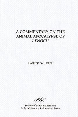 A Commentary on the Animal Apocalypse of I Enoch 1