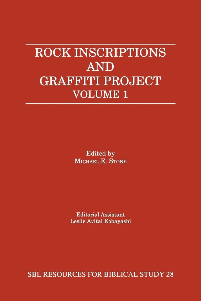 Michael E. Stone - Rock Inscriptions and Graffiti Project, Häftad