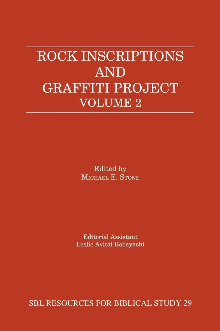 Michael E. Stone - Rock Inscriptions and Graffiti Project, Volume 2, Häftad