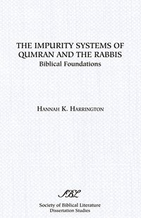 bokomslag The Impurity Systems of Qumran and the Rabbis