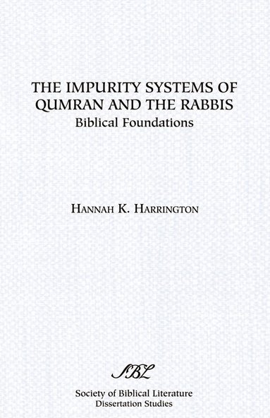 bokomslag The Impurity Systems of Qumran and the Rabbis