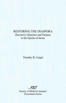 B. Cargal, Timothy, Timothy B. Cargal - Restoring the Diaspora, Häftad