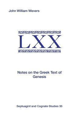 John William Wevers - Notes on the Greek Text of Genesis, Häftad