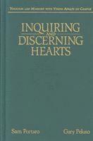 bokomslag Inquiring and Discerning Hearts