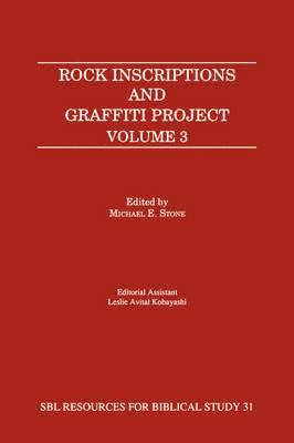 Rock Inscriptions and Graffiti Project, Volume 3 1