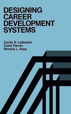 bokomslag Designing Career Development Systems