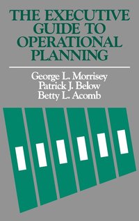bokomslag The Executive Guide to Operational Planning
