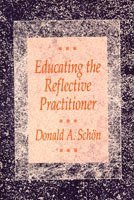 bokomslag Educating the Reflective Practitioner: Toward a New Design for Teaching and