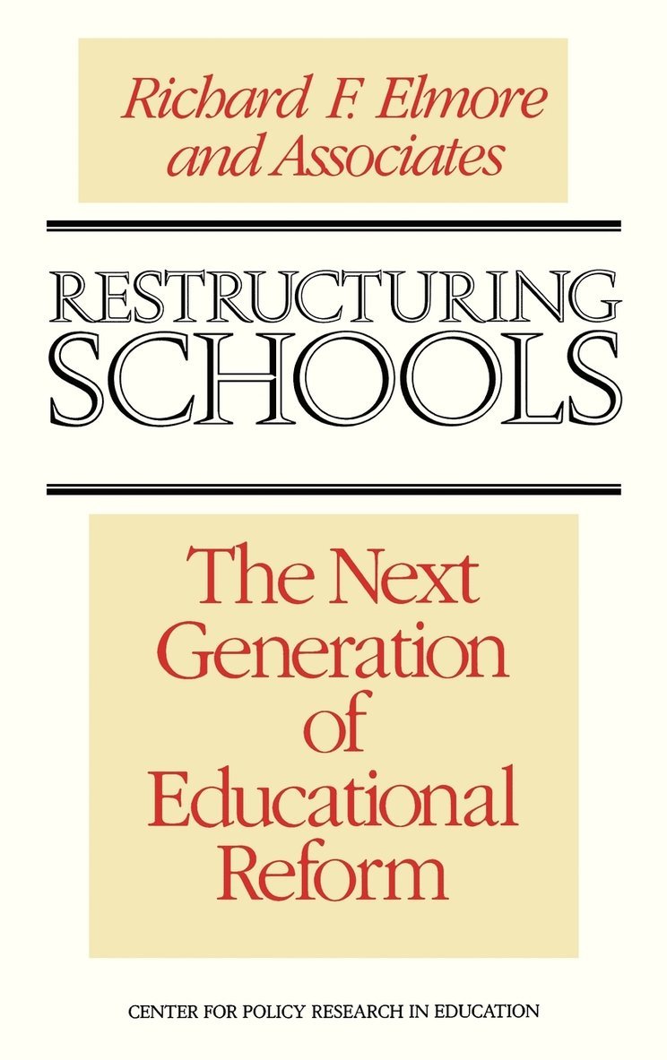 Restructuring Schools 1
