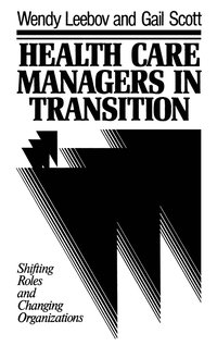 bokomslag Health Care Managers in Transition