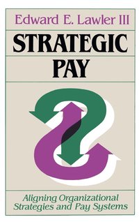 bokomslag Strategic Pay