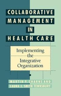 bokomslag Collaborative Management in Health Care