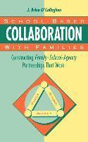 School-based Collaboration with Families 1