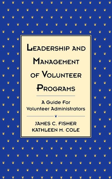 bokomslag Leadership and Management of Volunteer Programs