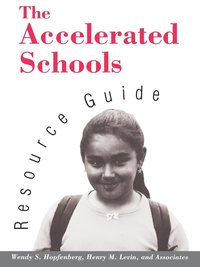 bokomslag The Accelerated Schools Resource Guide