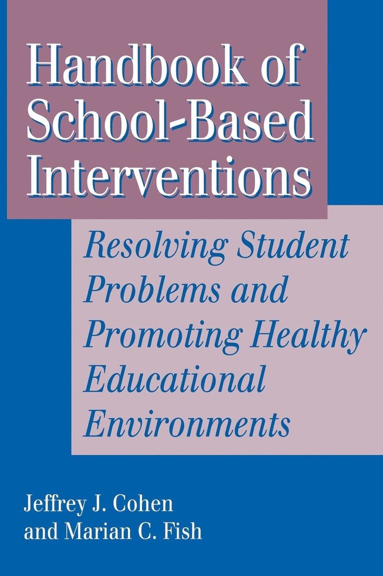 Handbook of School-Based Interventions 1