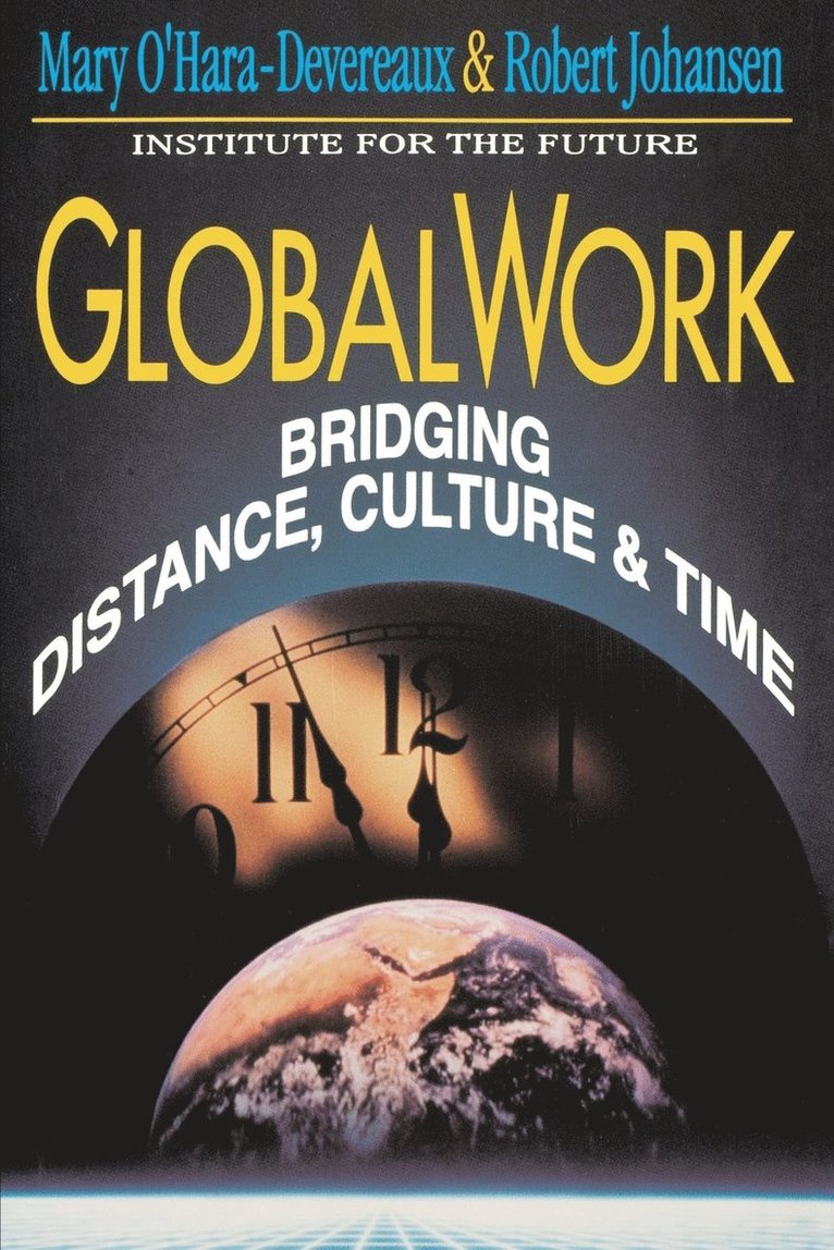 Mary O'Hara-Devereaux, Robert Johansen, J. O'Hara-Devereaux - GlobalWork, Häftad
