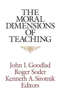 bokomslag The Moral Dimensions of Teaching