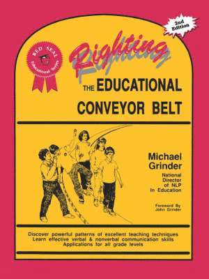 Righting the Educational Conveyor Belt 1