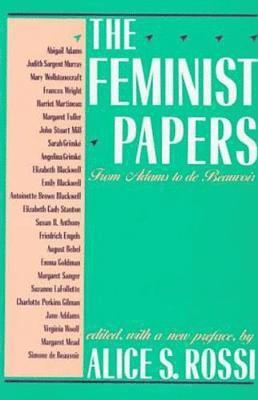 Alice S. Rossi, Alice S Rossi - Feminist Papers, Häftad