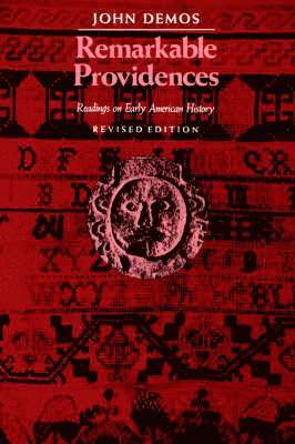 John Demos - Remarkable Providences, Häftad