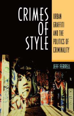 Jeff Ferrell - Crimes Of Style, Häftad