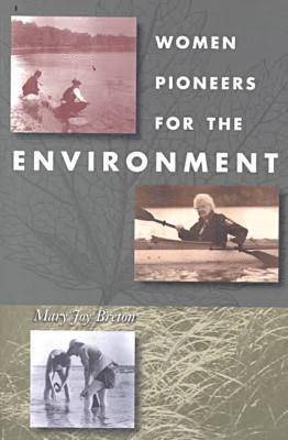 Women Pioneers For The Environment