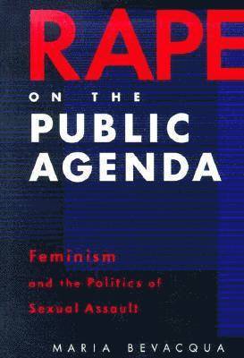bokomslag Rape On The Public Agenda
