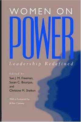 Susan C. Bourque, Sue J.M. Freeman, Christine M. Shelton, Sue J. M. Freeman, Sue J M Freeman, Susan C Bourque, Christine M Shelton - Women on Power, Inbunden