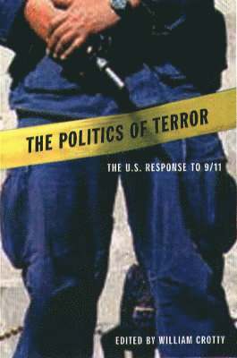 William J. Crotty, William J. Crotty, William J Crotty - Politics of Terror, Häftad