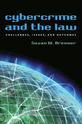 Susan W. Brenner, Susan W Brenner - Cybercrime and the Law, Häftad