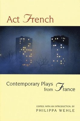 Philippa Wehle - Act French, Häftad