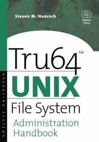 bokomslag Tru64 UNIX File System Administration Handbook