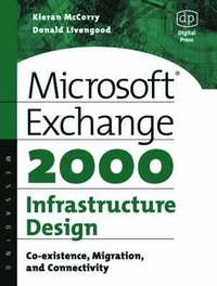 bokomslag Microsoft Exchange 2000 Infrastructure Design