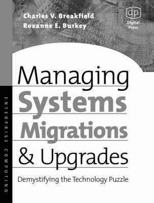 Managing Systems Migrations and Upgrades 1