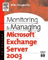 bokomslag Monitoring and Managing Microsoft Exchange Server 2003