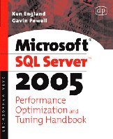 bokomslag Microsoft SQL Server 2005 Performance Optimization and Tuning Handbook