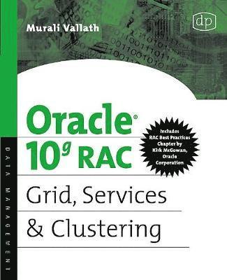 bokomslag Oracle 10g RAC Grid, Services and Clustering