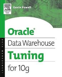 bokomslag Oracle Data Warehouse Tuning for 10g