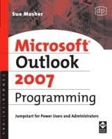 bokomslag Microsoft Outlook 2007 Programming: Jumpstart for Power Users and Administrators